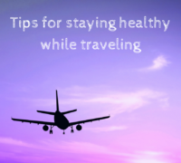 Staying healthy while traveling